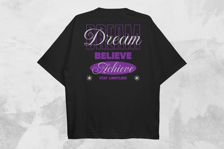 Dream Believe Achieve Typography Streetwear T-shirt Design