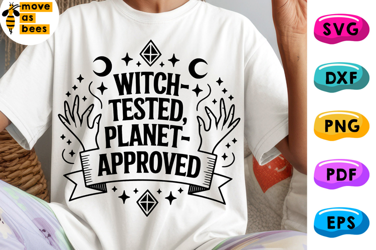 Witch Tested Planet Approved Svg, Png, Woman Halloween Shirt
