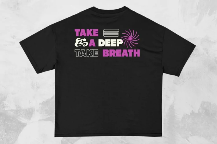 Take a Deep Breath Streetwear Typography T-shirt Design