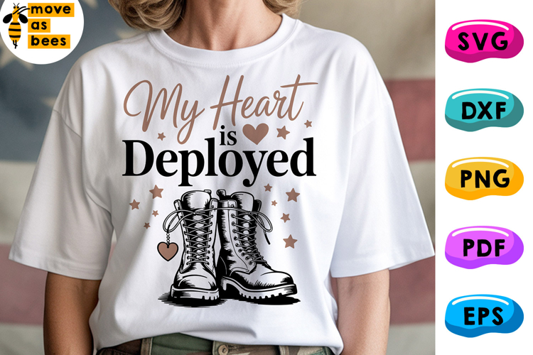 My Heart Is Deployed Svg, Png, Military Mom, Dad Shirt Svg