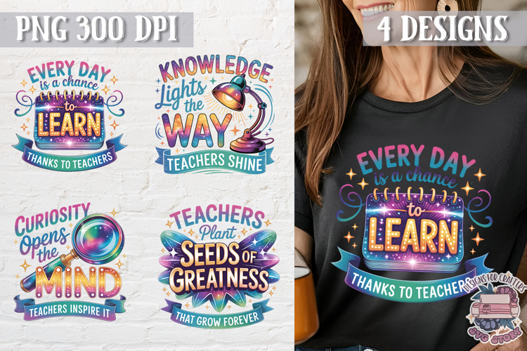 Teacher Quote Colorful Clipart PNG Sublimation 4 Designs