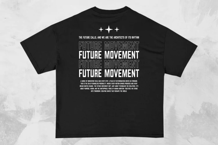 Future Movement Streetwear Typography T-shirt Design