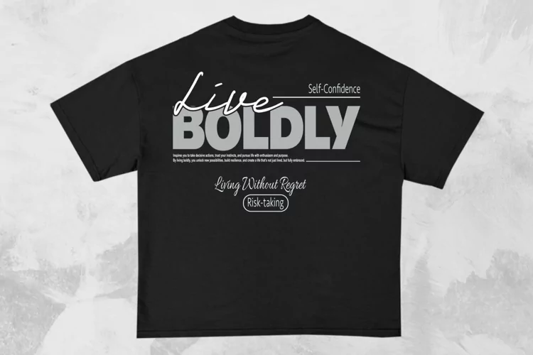 Live Boldly Streetwear Typography T-shirt Design