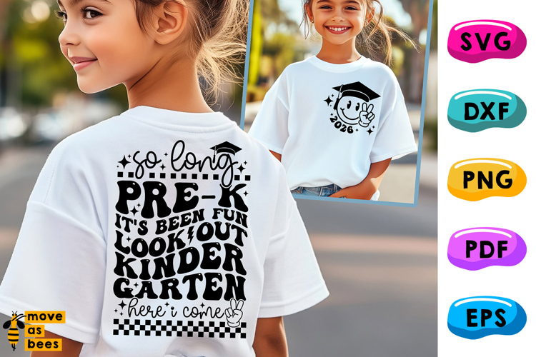 So Long Pre-k Svg, Png, Kindergarten Here I Come, Graduation