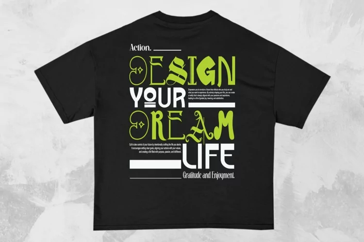 Design Your Dream Life Streetwear Typography T-shirt Design