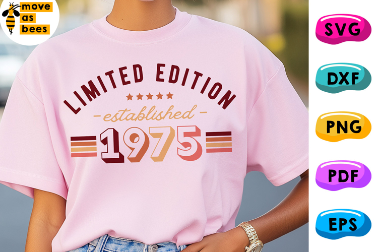 50th Birthday Svg,Png,1975 Limited Edition, Man, Woman Shirt