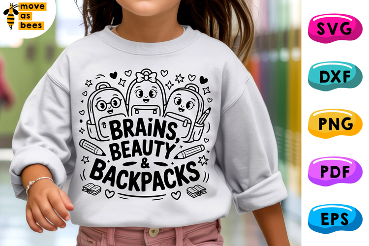 Brains, Beauty & Backpacks SVG, PNG, Schoolgirl Shirt Svg