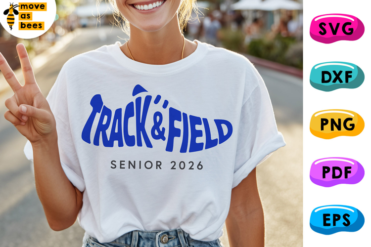 Track And Field Svg, Png, Senior 2026 Svg Shirt