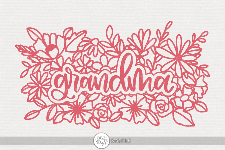 Grandma SVG | Floral Word Art Design for Mothers Day Crafts