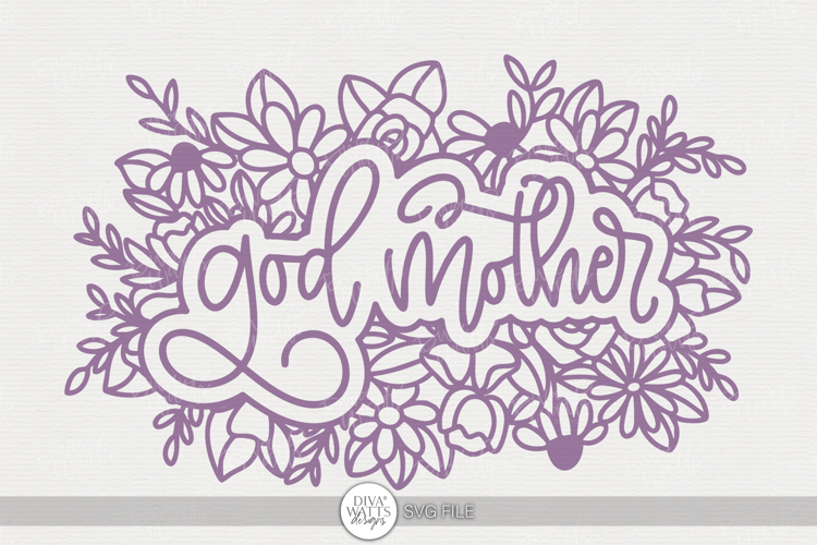Godmother Floral SVG | Gift Cut File