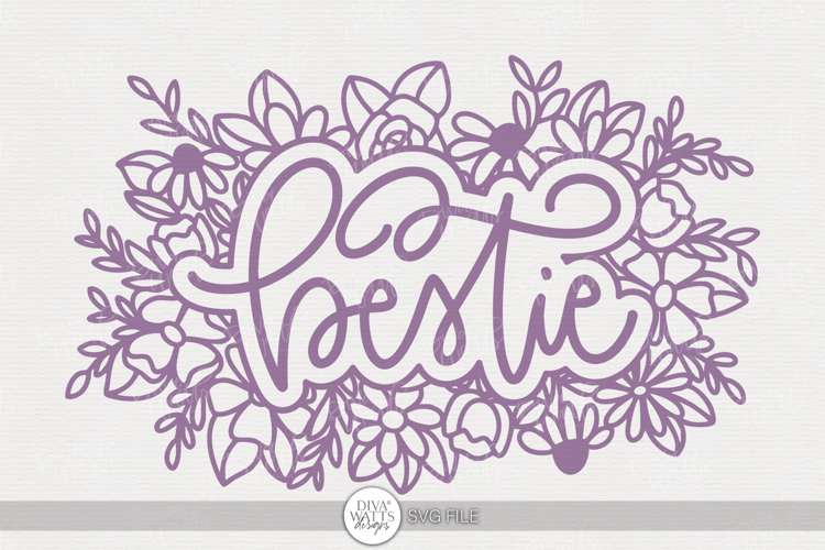 Floral Bestie SVG | Hand Lettered Word Art