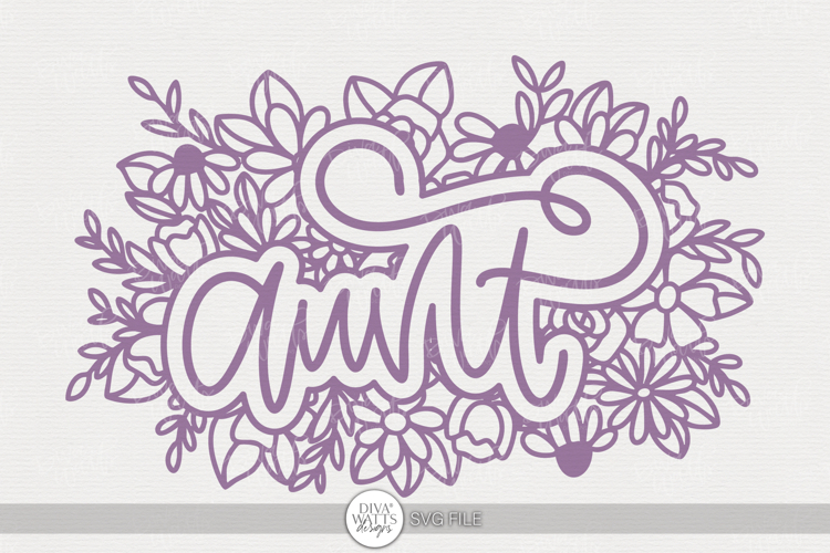 Floral Aunt SVG | Pretty Hand Lettered Design