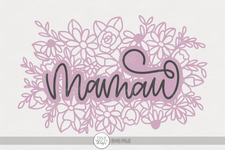 Floral MawMaw SVG | Hand Lettered Family Design