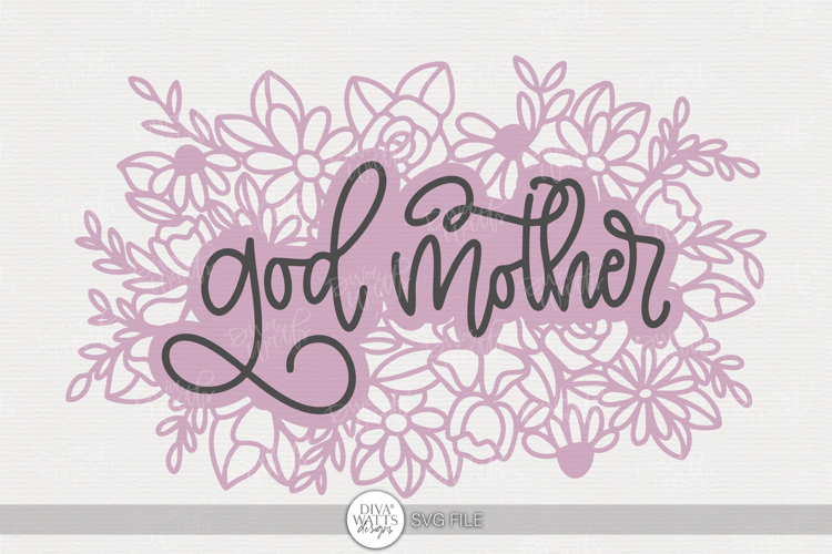 Floral Godmother SVG | Hand Lettered Gift Design