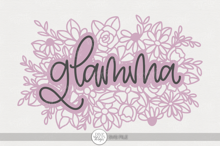 Floral Glamma SVG | Hand Lettered Grandma Design