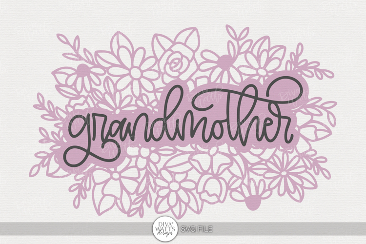 Floral Grandmother SVG | Hand Lettered Mother’s Day Design