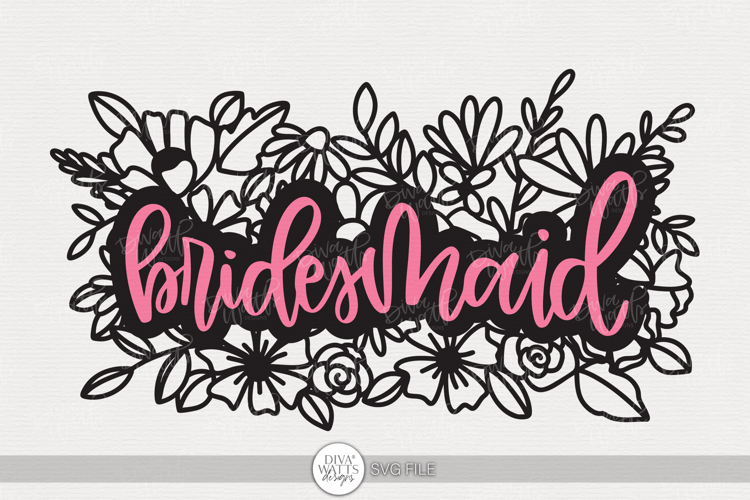 Bridesmaid SVG | Floral Wedding Party Design