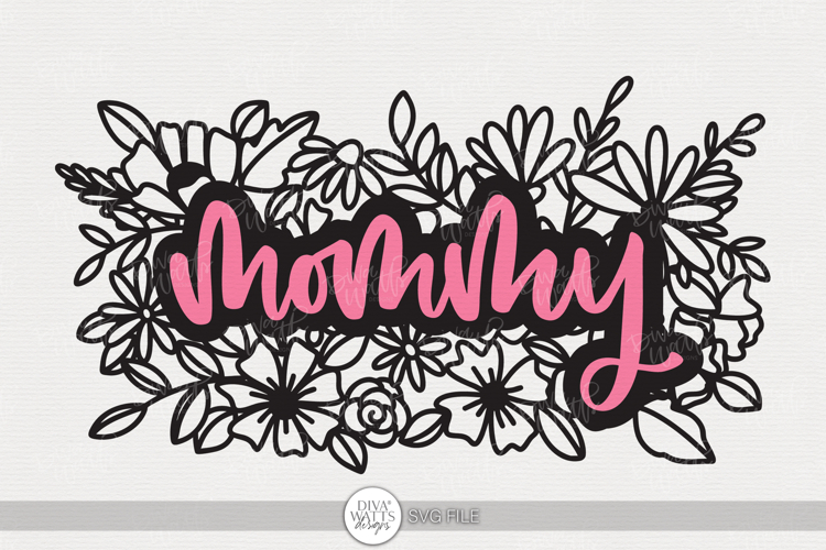 Mommy SVG | Floral Word Art Design for Mother’s Day Crafts