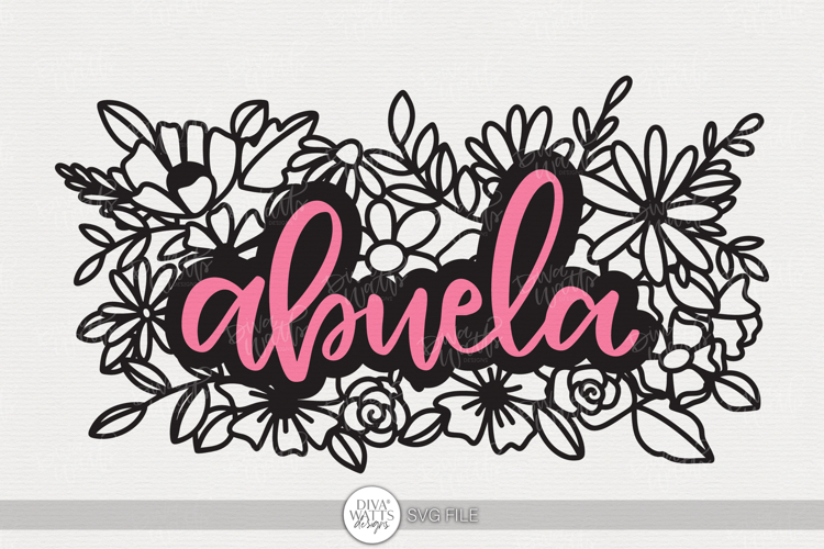 Abuela SVG | Floral Grandmother Quote Design