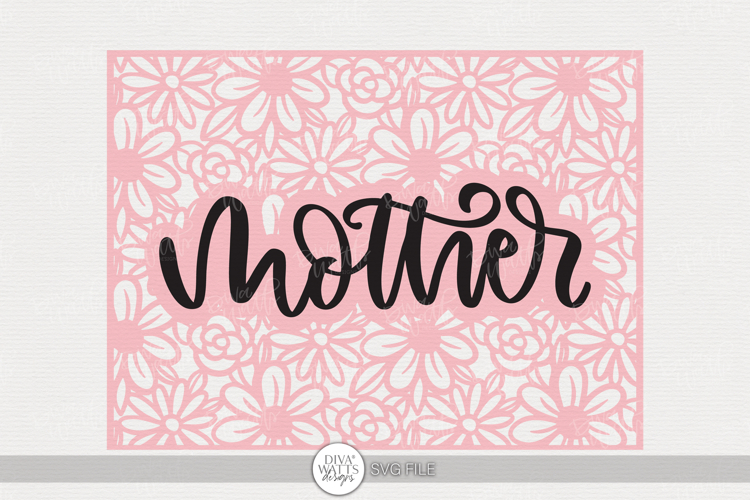 Mother Floral Frame SVG | Mother’s Day Craft Design