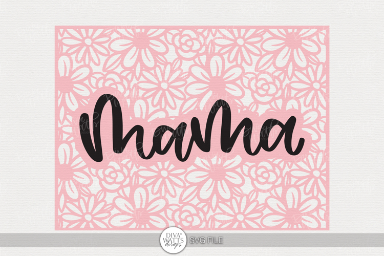 Mama Floral Frame SVG | Mother’s Day Craft Design