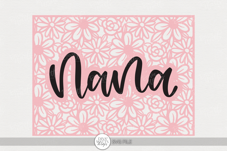 Nana Floral Frame SVG | Mother’s Day Craft Design