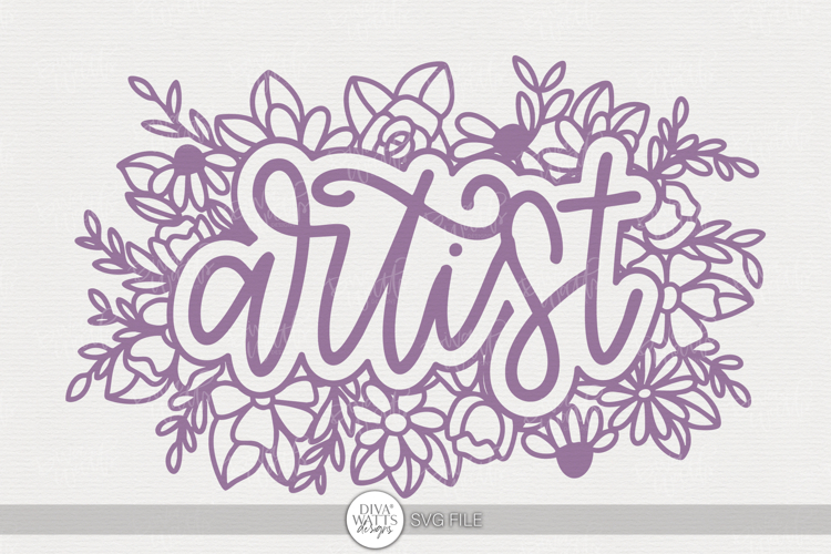 Artist Floral SVG | Hand Lettered Craft Room Design