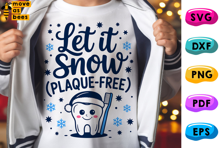 Let It Snow Plaque-Free Svg, Png,Christmas Dental, Assistant