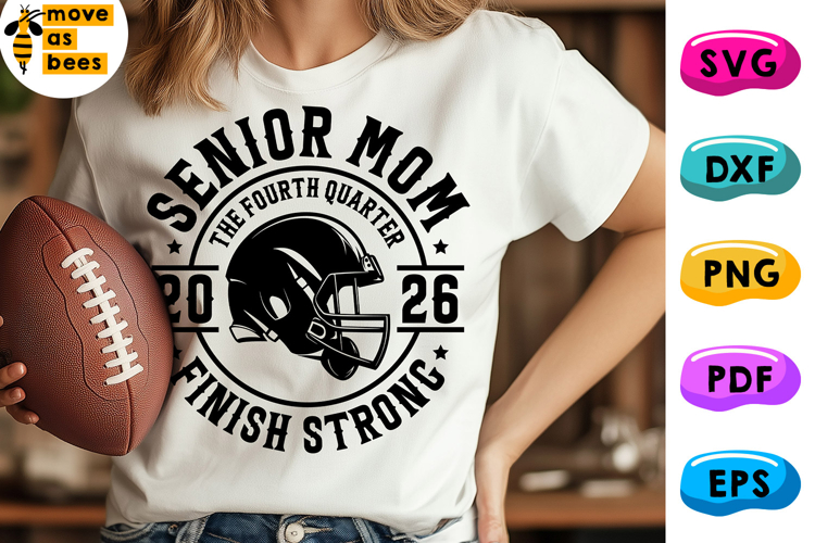 Football Senior Mom Svg, Png, Class Of 2026 Mom Shirt Svg