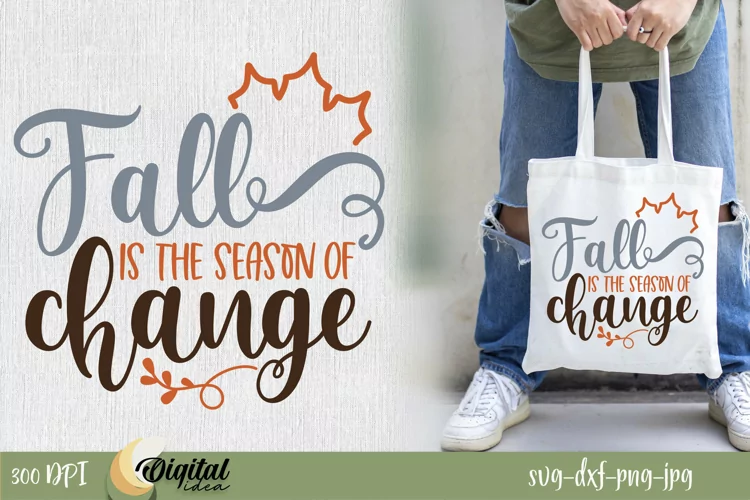 Autumn Design SVG. SVG Fall Design. Fall Change SVG.