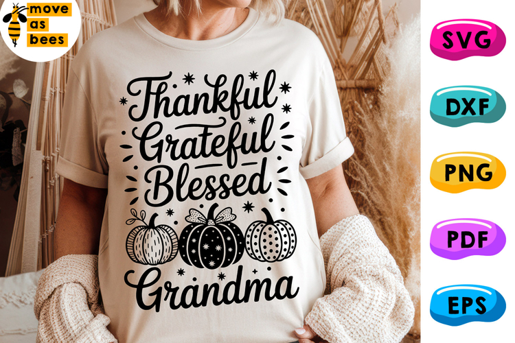 Thankful Grateful Blessed Grandma Svg, Png, Thanksgiving Day example image 1