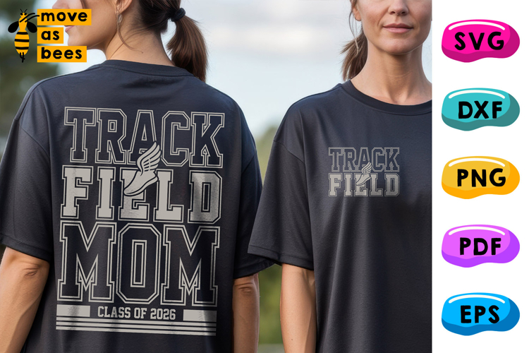 Track And Field Mom Svg, Png, Senior Class Of 2026 Mom Shirt