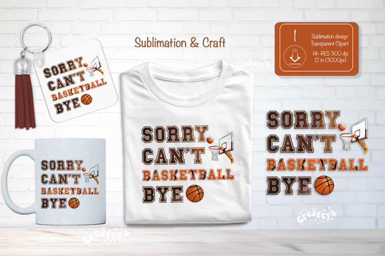 Basketball Sublimation Clipart Basketball Quote Shirt png