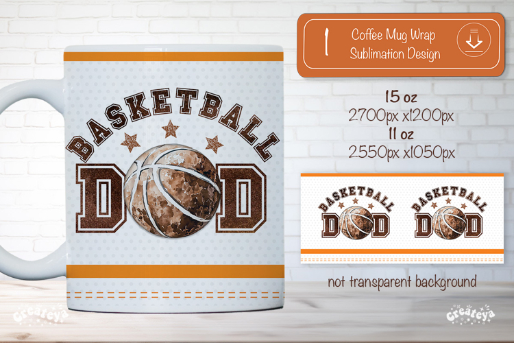 Basketball Dad Mug Wrap Sublimation Basketball quote png