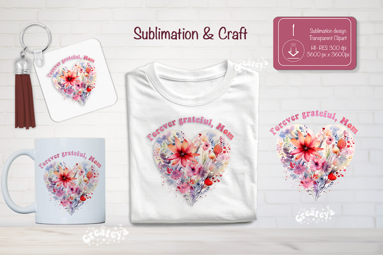 Mother’s Day Floral Heart PNG Clipart Sublimation mom quote