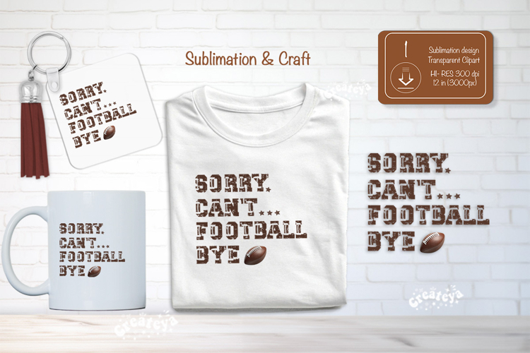 Football Sublimation Clipart Football Quote printable png