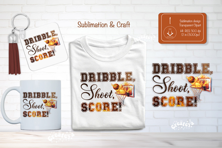 Basketball Sublimation Clipart Basketball Quote Shirt png