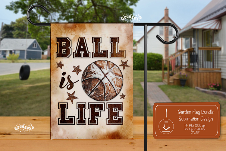 Basketball Garden Flag PNG Basketball Life Quote Yard Sign