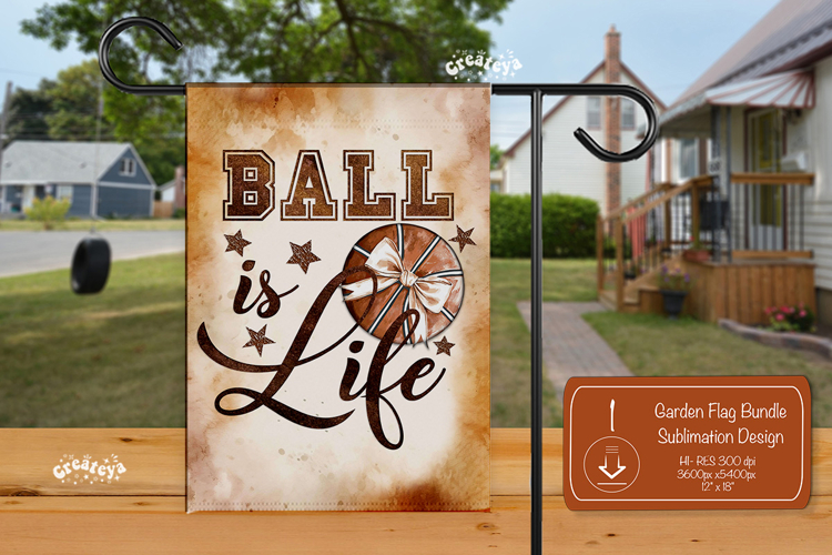 Basketball Garden Flag PNG Basketball Life Quote Yard Sign