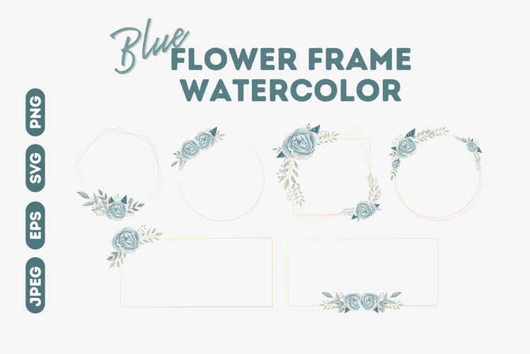 Blue Flower Watercolor Frames