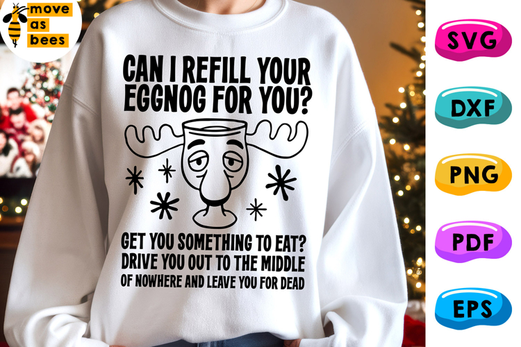 Can I Refill Your Eggnog Fou You Svg, Png, Christmas Shirt