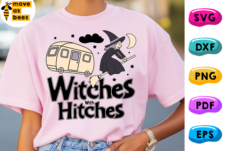Witches With Hitches Svg, Png, Woman Halloween Shirt Svg
