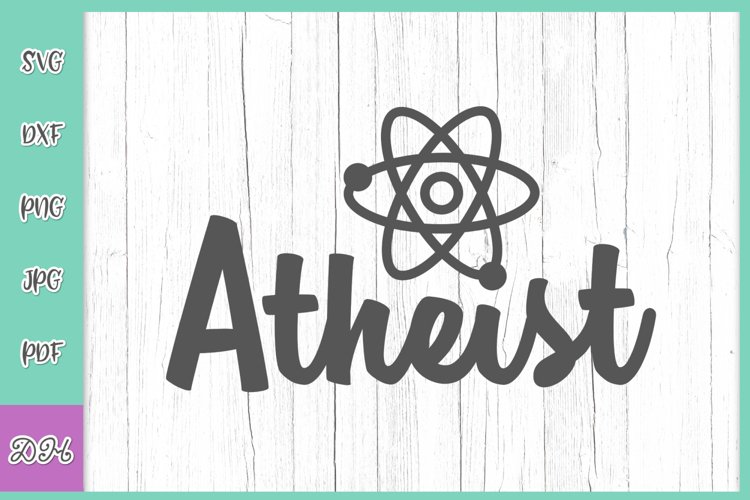 Atheist Sign non Religious Materialist Cut File SVG