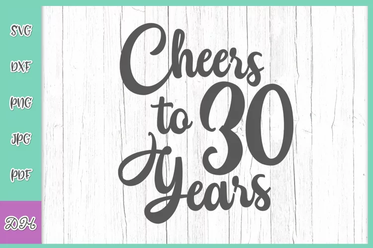 Cheers to 30 Thirty Years 30th Birthday anniversary Sign Cut