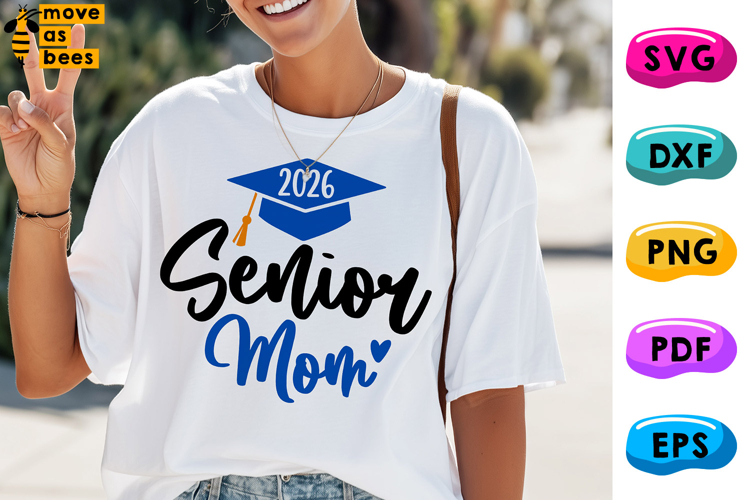 Senior Mom Svg, Png, Class Of 2026 Mom Shirt Svg, Graduation