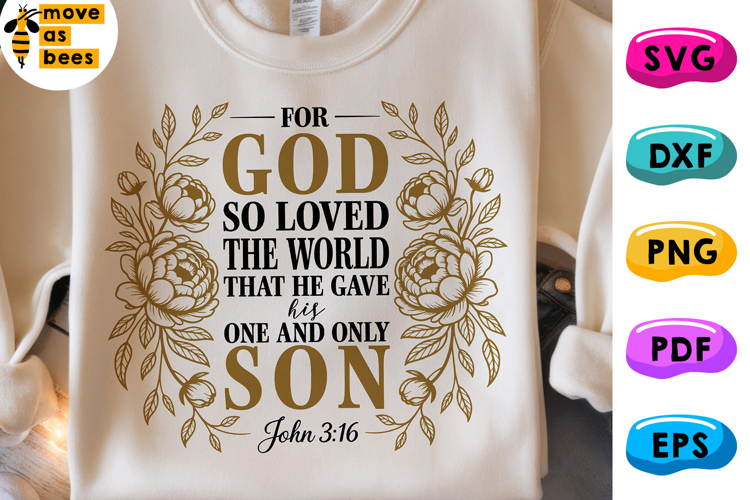 For God So Loved The World That He Gave Is One And Only Son
