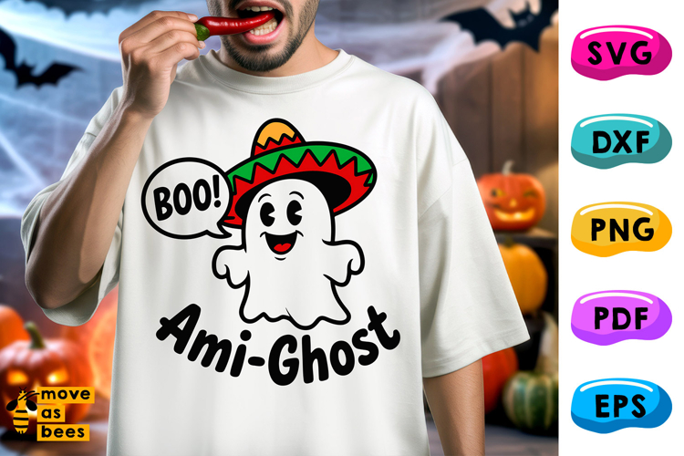 Ami-Ghost Svg, Png,Ghost in Sombrero Mexican Halloween Shirt