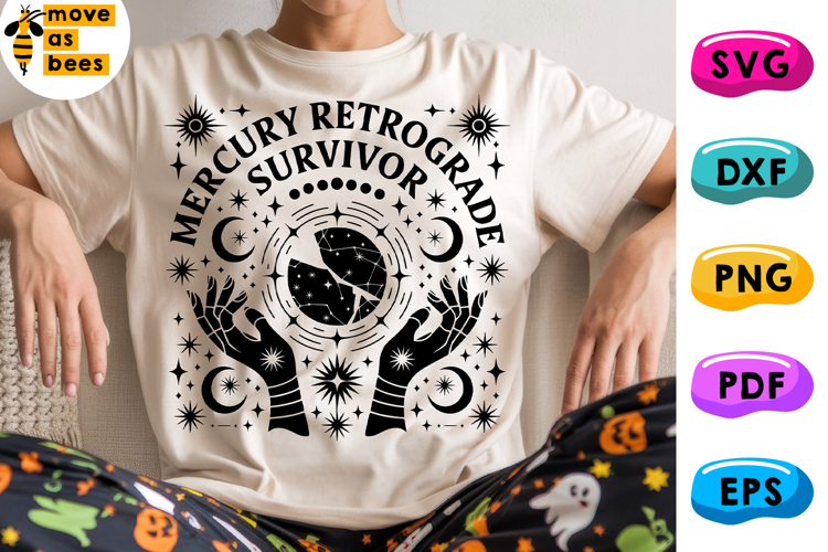 Mercury Retrograde Survivor Svg, Png, Mental Health Shirt