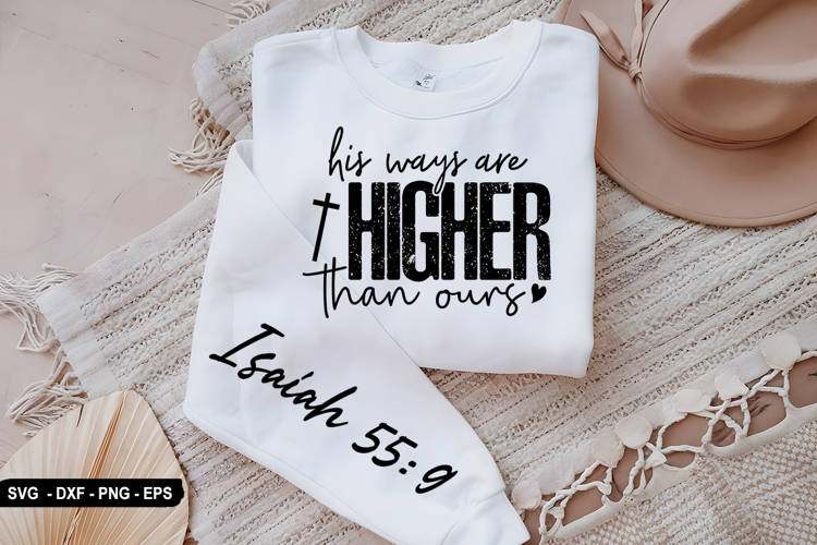His Ways Are Higher Than - Christian Sleeve T-Shirt Design
