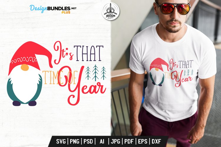 Christmas Gnome Sublimation Tshirt | Its That Time Of Year